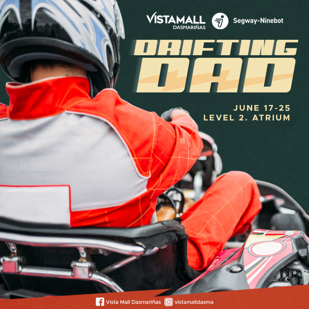 Drifting Dad at Vista Mall Dasmariñas