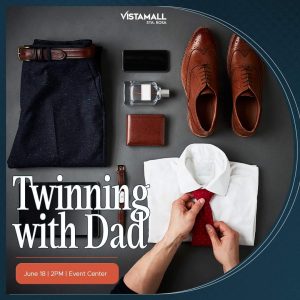 Twinning with dad at Vista Mall Sta. Rosa